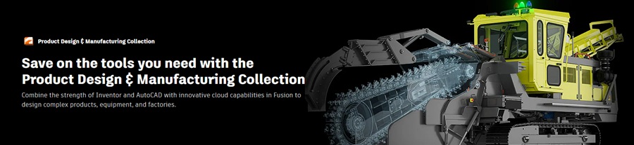 Autodesk PDMC Product Design & Manufacturing Collection - bộ sưu tập phần mềm toàn diện dành cho các kỹ sư, nhà thiết kế sản phẩm và chuyên gia sản xuất