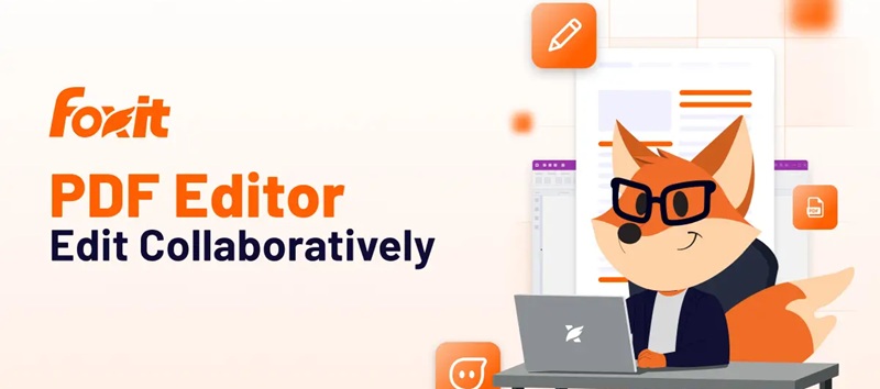 Foxit PDF Editor cho doanh nghiệp