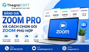 Bảng giá phần mềm Zoom bản quyền