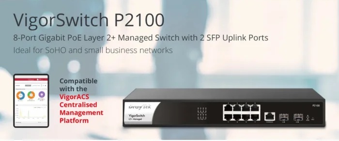 DrayTek VigorSwitch P2100 8 cổng Gigabit PoE