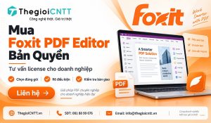 Mua Foxit PDF Editor bản quyền cho doanh nghiệp