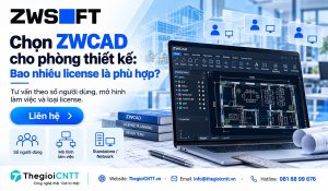 Hướng dẫn chọn license ZWCAD thông minh