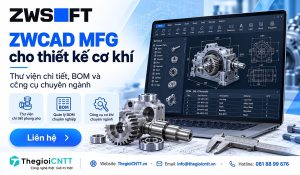 ZWCAD MFG cho thiết kế cơ khí